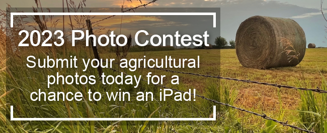 Photo Contest: Submit your agricultural photos today for a chance to win an iPad!