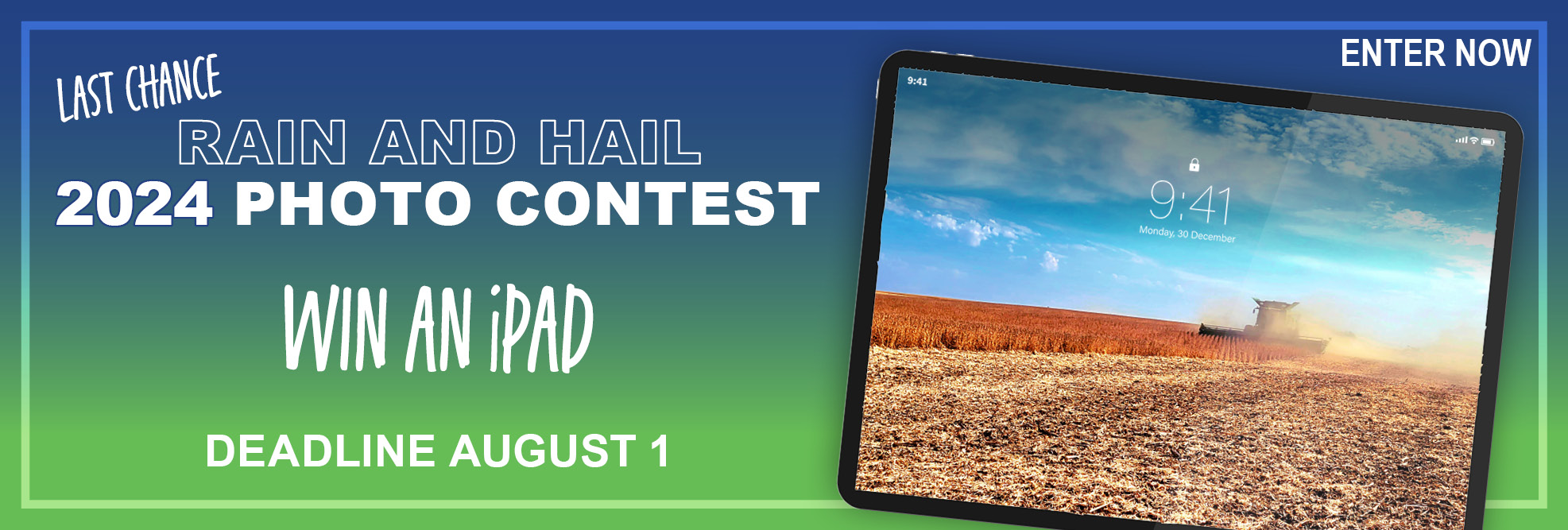 Last Chance - Rain and Hail's 2024 Photo Contest - Win an iPad! Deadline Aug 1