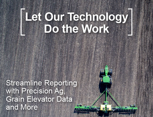 Let Our Technology Do the Work: Streamline Reporting with Precision Ag, Grain Elevator Data and More.